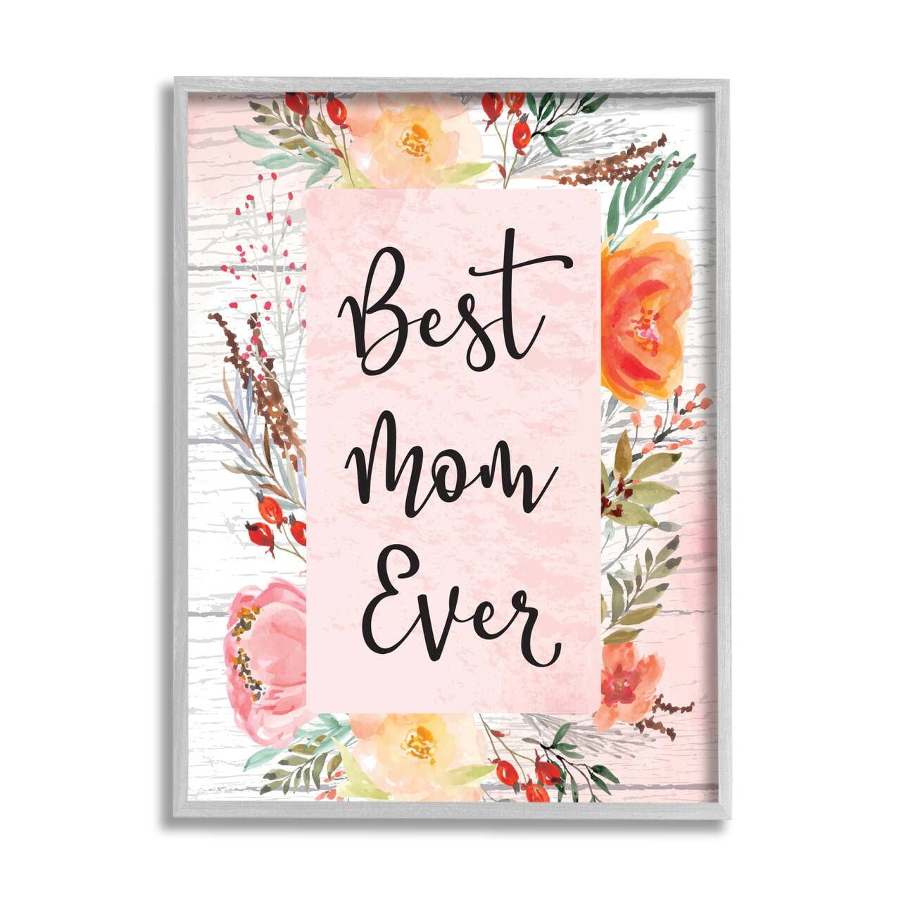 Stupell Industries Best Mom Ever Floral Family Framed Giclee Art